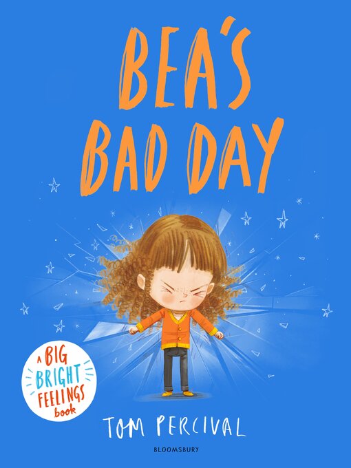 Title details for Bea's Bad Day by Tom Percival - Available